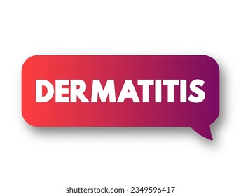 Dermatitis - término general que describe una irritación cutánea común, contexto de concepto de texto