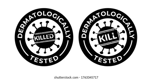 dermatologically tested vector label with virus kill/killed. dermatologically test and dermatologist clinically proven icon for allergy free and healthy safe product package.