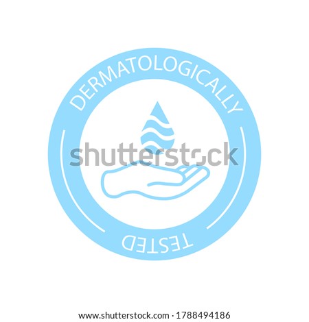 Dermatologically tested vector label with water drop, leaf and hand logo. Dermatology test and dermatologist clinically proven icon for allergy free and healthy safe product package tag EPS