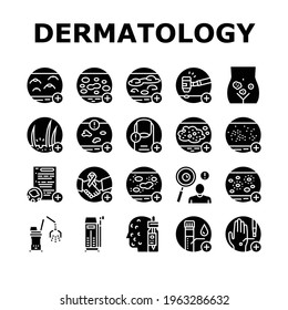 Dermatology Problem Collection Icons Set Vector. Dermatology Disease Clinic Treatment And Photodynamic Therapy Psoriasis And Acne Hospital Glyph Pictograms Black Illustrations