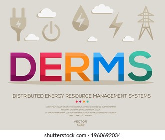 DERMS mean (Distributed Energy Resource Management Systems) Energy acronyms ,letters and icons ,Vector illustration.
