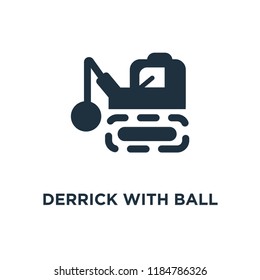 Derrick with Ball icon. Black filled vector illustration. Derrick with Ball symbol on white background. Can be used in web and mobile.
