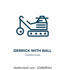 Derrick with ball icon. Linear vector illustration from constructicons collection. Outline derrick with ball icon vector. Thin line symbol for use on web and mobile apps, logo, print media.