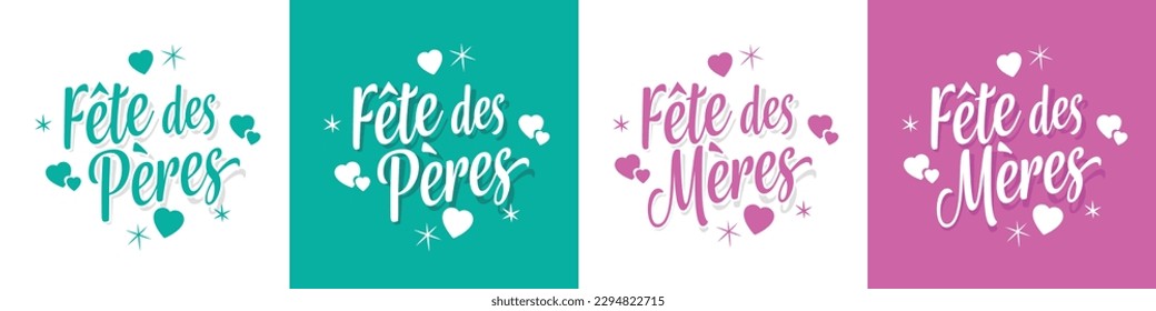 Fête des Pères, Fête des Mères:   Father's Day, Mother's Day in french