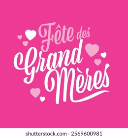 Fête des grand-mères, Grandmother's day in french language