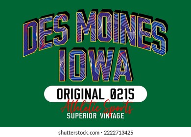 Des Moines Iowa athletic sports vintage typography design for t shirts