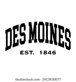 Des Moines Typografie-Design für T-Shirt-Kapseljacke und andere Verwendungszwecke, Vektorgrafik