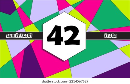 Desaign template 42 years greeting card anniversary with colorful number and frame. Eps10 Vector