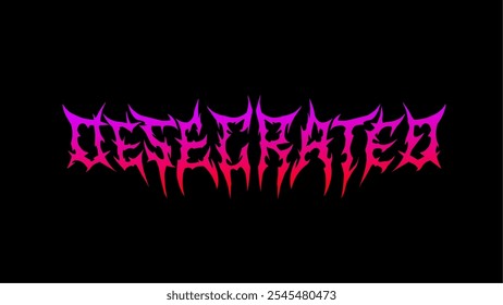 DESCRATED" dark typography vector design style is sharp, angular letters with a gradient from pink to red. With a black background, it exudes a rebellious and aggressive tone, ideal for metal, horror