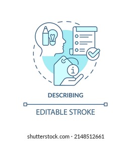 Describing turquoise concept icon. Communicative function abstract idea thin line illustration. Give details about things. Isolated outline drawing. Editable stroke. Arial, Myriad Pro-Bold fonts used