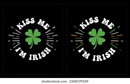 Description: St. Patrick's Day graphic typography vector t-shirt design. calligraphy Style illustration, lettering type shamrock  t shirt quote.