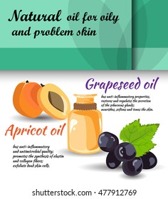 description of useful properties of apricot, grapeseed oils / care for oily skin