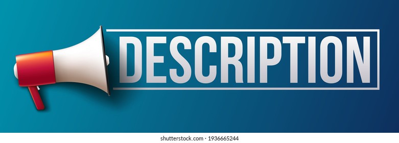 "Description" word banner with megaphone
