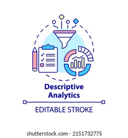 Descriptive analytics concept icon. Type of business analytics abstract idea thin line illustration. Statistical data. Isolated outline drawing. Editable stroke. Arial, Myriad Pro-Bold fonts used