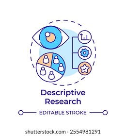 Descriptive research multi color concept icon. Statistical metrics, market. Monitoring, control. Round shape line illustration. Abstract idea. Graphic design. Easy to use in infographic, presentation