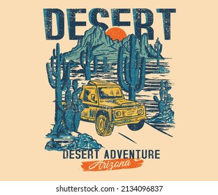 Desert adventure with car print design for t shirt. Desert vibes vintage artwork for poster, sticker, apparel and others. 