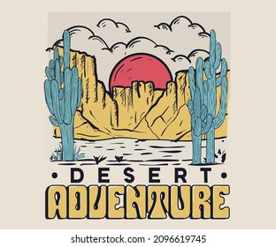 Desert adventure vintage print design for apparel, t shirt, sticker, poster, wallpaper and others. Cactus art vector artwork for fashion.