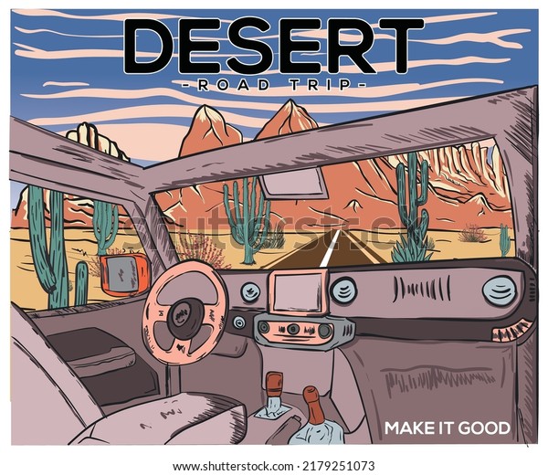 Desert car ride graphic print artwork for
apparel, t shirt, sticker, poster, wallpaper and others. Arizona
desert road trip
artwork.