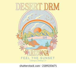 Desert Dream mountain, cactus, sea ,flowers, sun, rainbow sky, view vector graphics, Arizona desert dreams with light blast vector graphic print artwork for apparel, stickers, background and others.