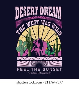 Desert Dream vintage graphic print design for apparel, t shirt, sticker, poster, wallpaper and others. Cactus modern art vector artwork. Western desert vector design for t-shirt. Arizona desert vibes 