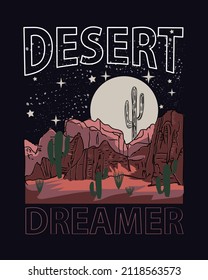 Desert Dreamer in Arizona, Desert Night View illustration,  Desert Dreamer night graphic t-shirt design. Desert vibes modern art vector design.