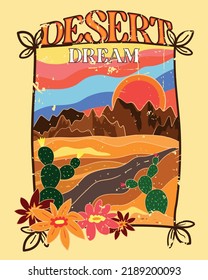 Desert Dreaming vibes. Artwork Arizona Desert sunset vibes. Arizona sunset desert dreaming vector print design for t shirt and others