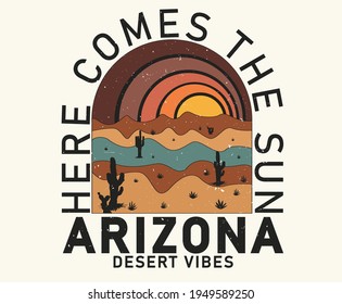 Desert  here comes the sun arizona retro vector design