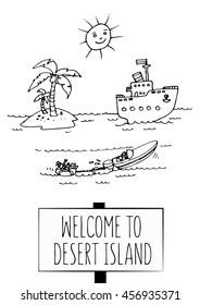 Desert island. Fun vector illustration. Hand drawn sketch. Comics water rides. Sea voyage
