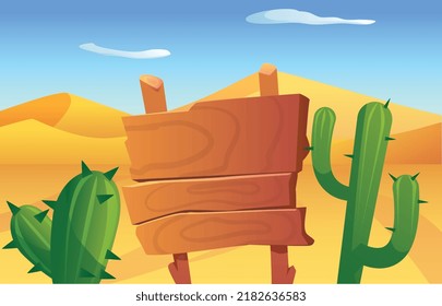 Desert landscape with sand dunes, different cactuses and wooden plaque flat style, vector illustration. Colorful bright design, nature, blue sky with clouds