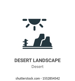 Desert landscape vector icon on white background. Flat vector desert landscape icon symbol sign from modern desert collection for mobile concept and web apps design.