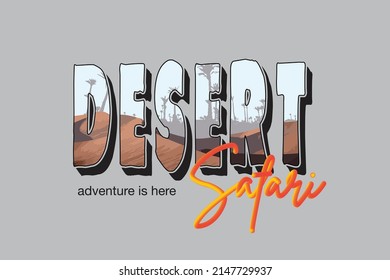 DESERT SAFARI. DESERT LANDSCAPE INSIDE THE TYPOGRAPHY. 3D GRADIENT SCRIPT FONT. VECTOR FILE
