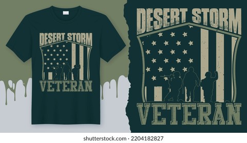 Desert Storm Veteran. Veteran quote t-shirt design