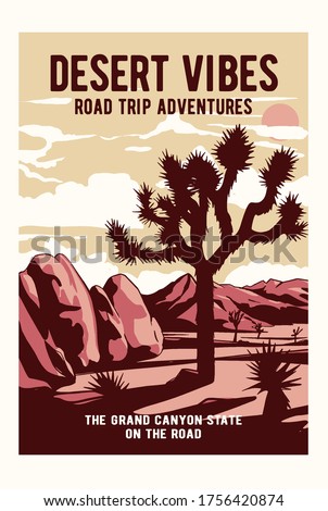 Desert theme illustration with slogan text. Vector artwork for t-shirt print and other uses.