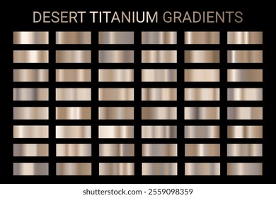 Desert Titanium Gradient trendy colors. Golden Metallic gradients swatches for background. Desert Titanium background colors set for chrome metallic gold vector design