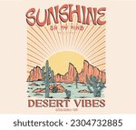 Desert vector print design for t shirt and others. Arizona cactus graphic design for apparel, stickers, posters and background. Desert sunshine artwork. Sunshine on the mind.