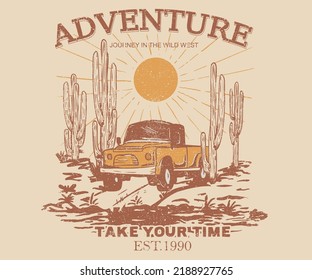 Desert vibes . Desert adventure print design. Road trip vector artwork. Cactus graphic print illustration. 