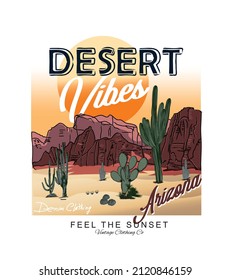 Desert Vibes in Arizona, feel the sunset, Western desert vector design for t-shirt. Arizona desert vibes retro design.. denim clothing