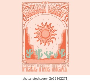 Desert vibes artwork design for sticker, poster, background, fashion and others. Arizona vintage print design for t shirt. Western desert artwork. 