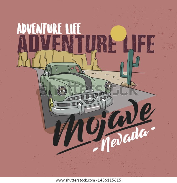 Desert vibes and cactus\
with slogan western road tripper. t-shirt design, print,\
typography, label with styled saguaro cactus and rocks. Adventure\
Life Mojave Nevada.