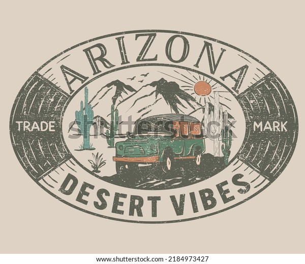 Desert vibes\
with cactus vintage graphic print design for t shirt and others. On\
The Road Arizona Desert adventure, background. Safari. Wild West.\
Vector artwork. Car\
illustration.