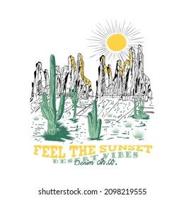 Desert Vibes, feel the sunset, apparel clothing vectors design, use t-shirt and others .