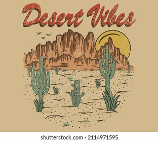 Desert vibes graphic print design for t shirt and others. Desert cactus wild vector artwork.