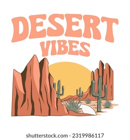 Desert Vibes, Nature Adventure T-shirt Design Vector, Western Sunset Illustration