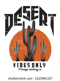 desert vibes only. Desert adventure vector print design for t shirt, sticker and others.