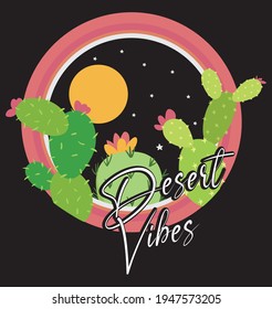 Desert vibes slogan on cactus and western background. vector illustration