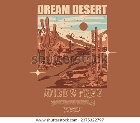 Desert vibes vector graphic print design for t-shirt, stickers, posters, wall art, background and others. Arizona vintage desert dreams vector design. 