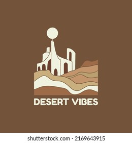 Vibes del desierto. Ilustración minimalista del paisaje y el lema dibujada a mano por vectores. Obra de arte creativa abstracta con cita. Plantilla para tarjeta, afiche, banner, imprimir para camiseta, pin, insignia, parche.