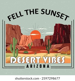 Desert vibes vector t-shirt design. Arizona desert state t-shirt graphic design. Vintage artwork for apparel, stickers, batches, backgrounds, posters, t-shirt prints, and other uses. 
