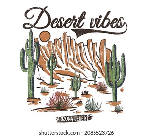 Desert vibes vintage vector t shirt design. Wild cactus artwork for apparel, sticker, batch, background, poster and others. 