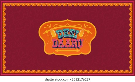 Desi Daaru – Artistic Typography Design with Vibrant Colors and Traditional Flair for Indian Desi Bars and Wine Shops - Vector Illustration